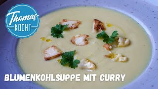 Cremige Blumenkohlsuppe mit Curry  vegan [upl. by Llennahs]