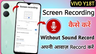 How to Enable Screen Record in Vivo Y18T  Vivo Y18t 5g Screen Record With Audio  Vivo Y18T Screen [upl. by Anicnarf]