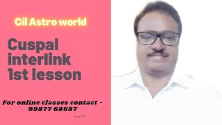 Basic astrology 1st lesson  Cuspalinterlink  By shivarudrayya Hiremath [upl. by Axe]