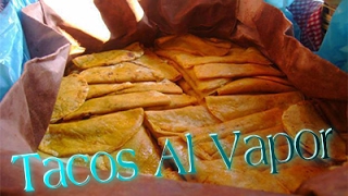 TACOS AL VAPOR  TACOS DE CANASTA  COMO HACER TACOS AL VAPOR  Moyita de MG [upl. by Gmur]