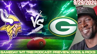 Vikings vs Packers WEEK 4 BETS NFL GAMEDAY WIT TREI PODCAST [upl. by Aniles]