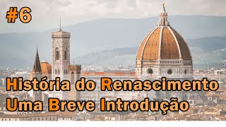 História do Renascimento uma breve introdução [upl. by Schug]