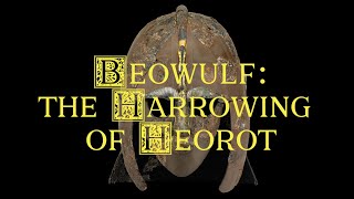 quotBeowulf The Harrowing of Heorot A Literary Analysisquot [upl. by Sid]