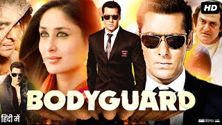 Bodyguard Full Movie Review amp Explain  Salman Khan  Kareena Kapoor  Raj Babbar  Katrina Kaif [upl. by Schumer]