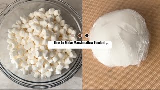 How To Make Marshmallow Fondant  Easy Homemade Fondant Recipe [upl. by Loleta]