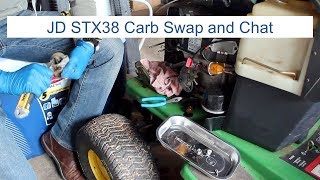 JD STX38 Carb Swap amp Channel Chat [upl. by Jone]