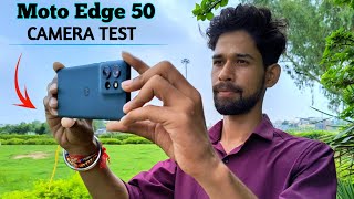 Motorola Edge 50 After 2 Months Camera Test  खरीदने से पहले सच्चाई जान लो 😳 [upl. by Nwavahs]