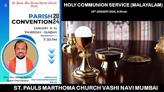 Parish Convention Closing Day amp Holy Comm Service Malayalam 14th Jan 2024 830 am [upl. by Nileek]