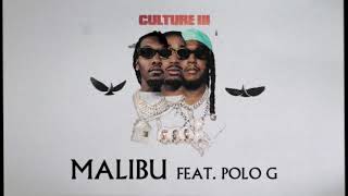 Migos Feat Polo G  Malibu Official Audio [upl. by Teri]