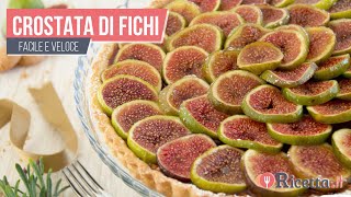 Crostata di Fichi  Ricettait [upl. by Nabala918]