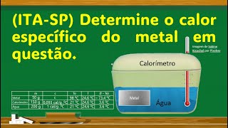 QUESTÃO 11  CALORIMETRIA [upl. by Nodarse964]