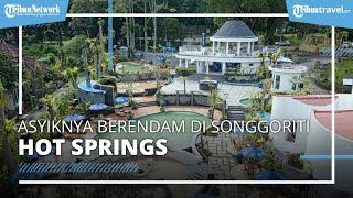 Wisata Songgoriti Hot Springs Rasakan Sensasi Berendam di Pemandian Air Panas yang Hits di Batu [upl. by Ringe451]