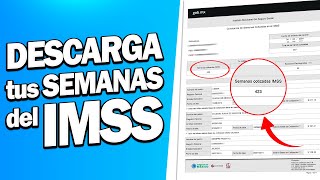 ¿Cómo DESCARGAR TU CONSTANCIA de SEMANAS COTIZADAS del IMSS GRATIS ✅ [upl. by Yral]