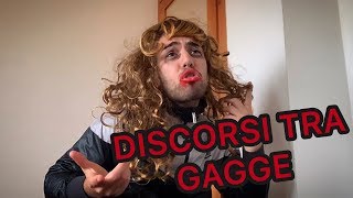 DISCORSI TRA GAGGE [upl. by Russia]