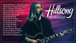 2 Hours Hillsong Worship Praise Songs Nonstop ✝️ Top Hillsong Songs For Prayers Medley 2020 [upl. by Hailee]