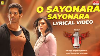 O Sayonara Sayonara  Lyrical song  1 Nenokkadine  Mahesh Babu  Kriti Sanon  MRT Music [upl. by Htiduj]