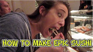 How To Make Epic Sushi [upl. by Adyam]