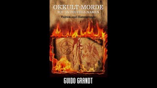 Buchtrailer quotOkkultMorde  Tod in Teufels Namenquot von Guido Grandt [upl. by Yttisahc]