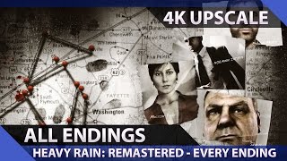 Heavy Rain Remastered  All Cinematic Endings 4K [upl. by Wahlstrom738]