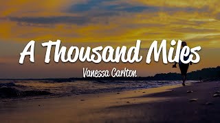 Vanessa Carlton  A Thousand Miles Lyrics [upl. by Atinaw]