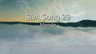 Mende  SDA Song 29 sim [upl. by Anetsirhc]