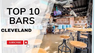 Top 10 Bars in Cleveland Ohio You Must Visit 2024 [upl. by Nivloc730]