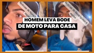 Homem acha bode em Caxias e leva para casa de moto [upl. by Llevad508]