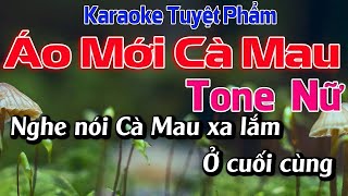 Áo Mới Cà Mau Karaoke Tone Nữ  Dm  Karaoke Tuyệt Phẩm  Beat Chuẩn [upl. by Syla247]