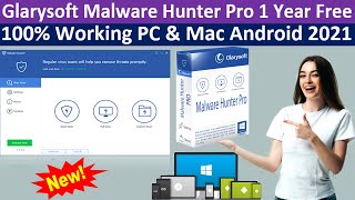 Glarysoft Malware Hunter Pro 1 Year Free  Legally 100 Working PC amp Mac Android 2021 [upl. by Norine]