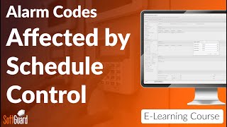 Alarm Codes Affected by Schedule Control  SoftGuard Course [upl. by Larson651]