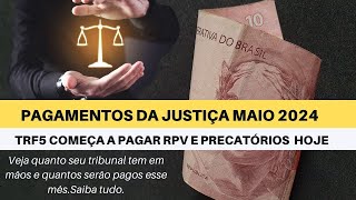 TRF5 COMEÇA A PAGAR RPV E PRECATÓRIOS HOJE PAGAMENTOS DA JUSTIÇA MAIO 2024 [upl. by Niwhsa]