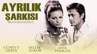 Ayrılık Şarkısı Türk Filmi  CÜNEYT ARKIN  AJDA PEKKAN [upl. by Mohammad]