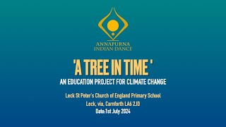 LECK ST PETERS C OF E PRIMARY  A TREE IN TIME A Climate Action project 1st July 2024 [upl. by Nelg]