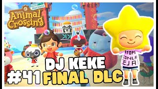 A TOPE CON LAS CEJAS DJ KEKE 41  ANIMAL CROSSING NEW HORIZONS [upl. by Elokcin]