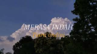 Merasa Indah tiara andini Lyrics video [upl. by Geoffry]