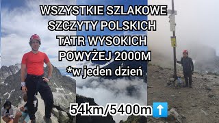 WSZYSTKIE SZLAKOWE SZCZYTY POLSKICH TATR WYSOKICH POWYŻEJ 2000M w jeden dzień [upl. by Aissert]