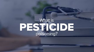 Expert Insights What is pesticide poisoning [upl. by Halludba]