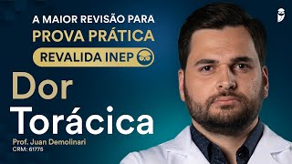 Revisão Prova Prática Revalida  Dor torácica [upl. by Ahsinuq107]