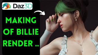 dazstudio  Making of Billie render using Daz3d [upl. by Ahsikar]