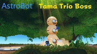 Tama Trio Boss Fight  ASTROBOT [upl. by Akinom]