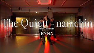 ENNA Choreography  The Quiett  namchin Feat Leellamarz [upl. by Alison]