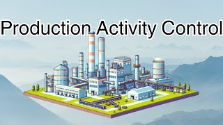 APICS CPIM Concept Production Activity Control [upl. by Essiralc341]