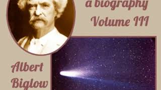 Mark Twain A Biography  Volume III by Albert Bigelow PAINE Part 24  Full Audio Book [upl. by Hsevahb]