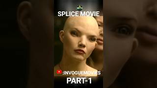 Splice movie Part1 hollywoodmovies movieclips movieexplainedinhindi invoguemovies [upl. by Scrogan579]