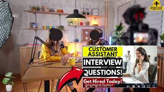 Customer Care Assistant Interview Questions and Answers  Popular Customer Care Assistant Questions [upl. by Airalednac290]