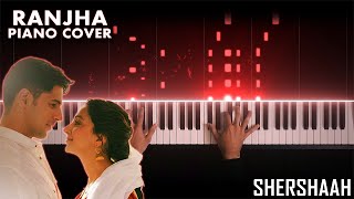 Ranjha  Shershaah Piano Cover [upl. by Lonnie]