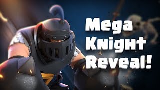 Clash Royale MEGA KNIGHT New Legendary Card [upl. by Lusty227]