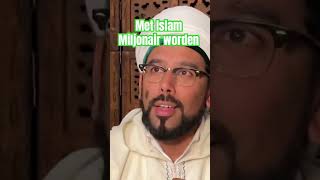 Met Islam Miljonair worden  Ustadh Mohammed Nassier halal matrix tate morning dawah islam [upl. by Elleoj]