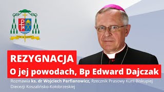 WYWIAD  Niezwykła rozmowa z biskupem Edwardem Dajczakiem  ks dr Wojciech Parfianowicz [upl. by Anilad]