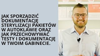 Jak sporządzić dokumentację sterylizacji w Twoim Gabinecie kosmetycznymOdcinek 4 Akcja Sterylizacja [upl. by Enieledam422]